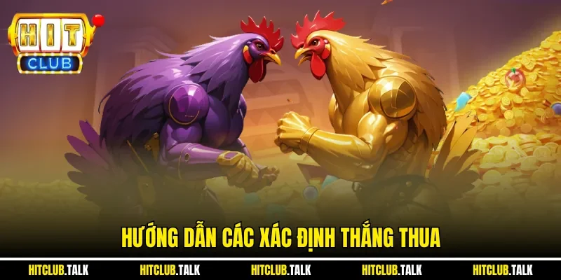 Hướng dẫn các xác định thắng thua